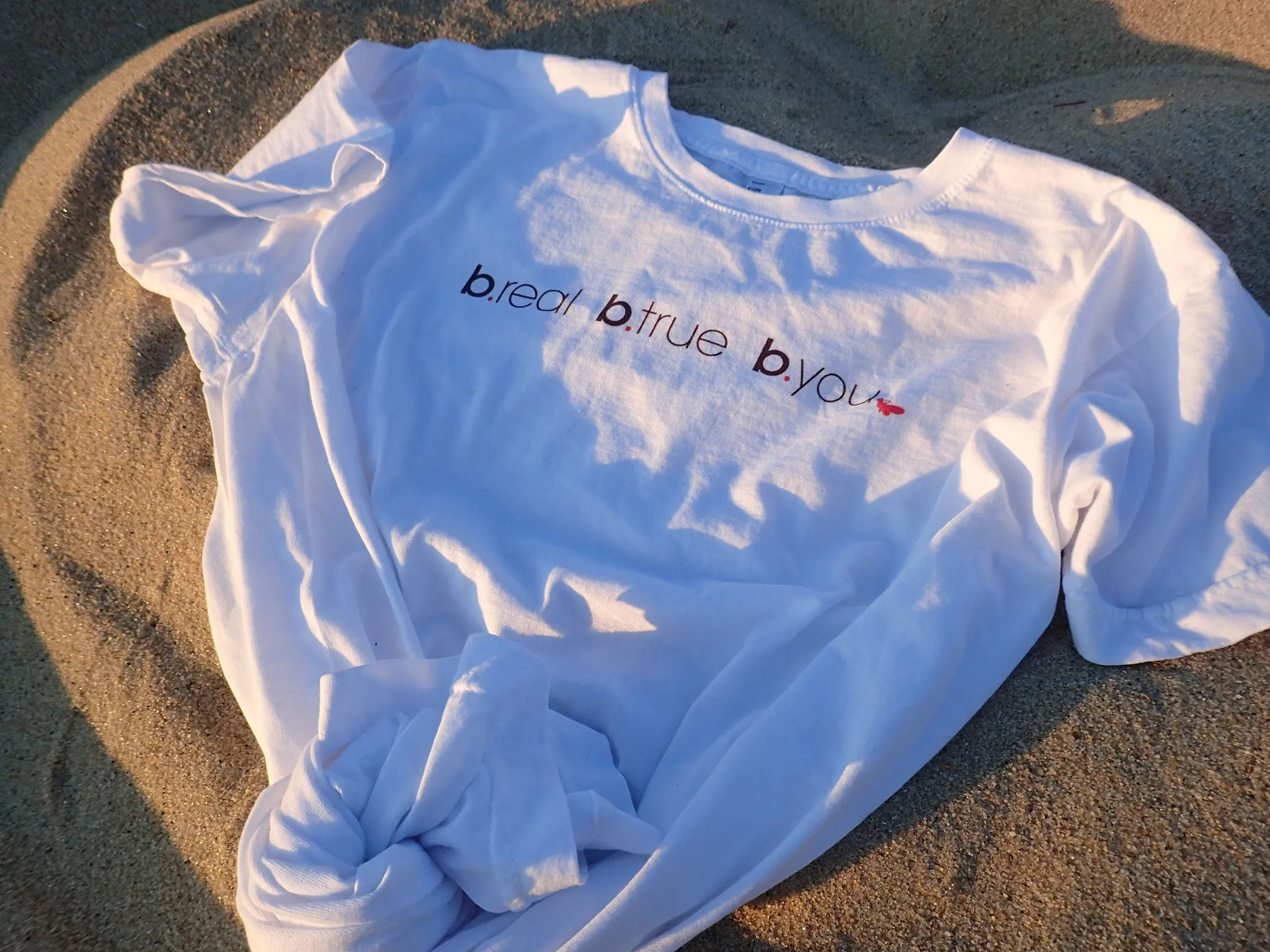 B. Real B. True B. You T-Shirt