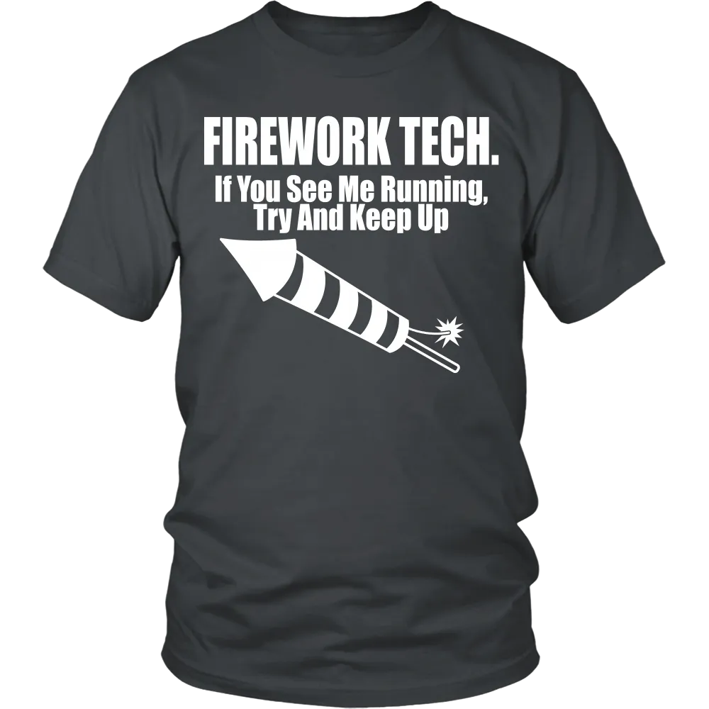 Firework Tech. If you see me running try and keep up (Men)