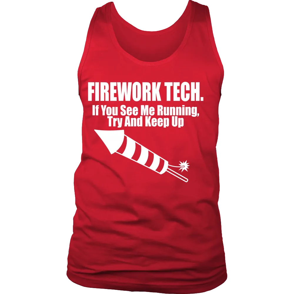 Firework Tech. If you see me running try and keep up (Men)