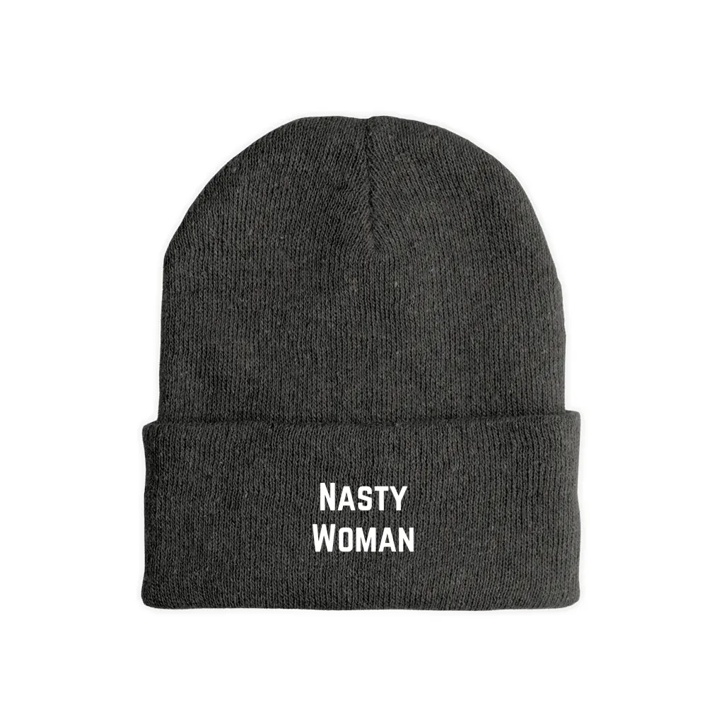 Nasty Woman Beanies