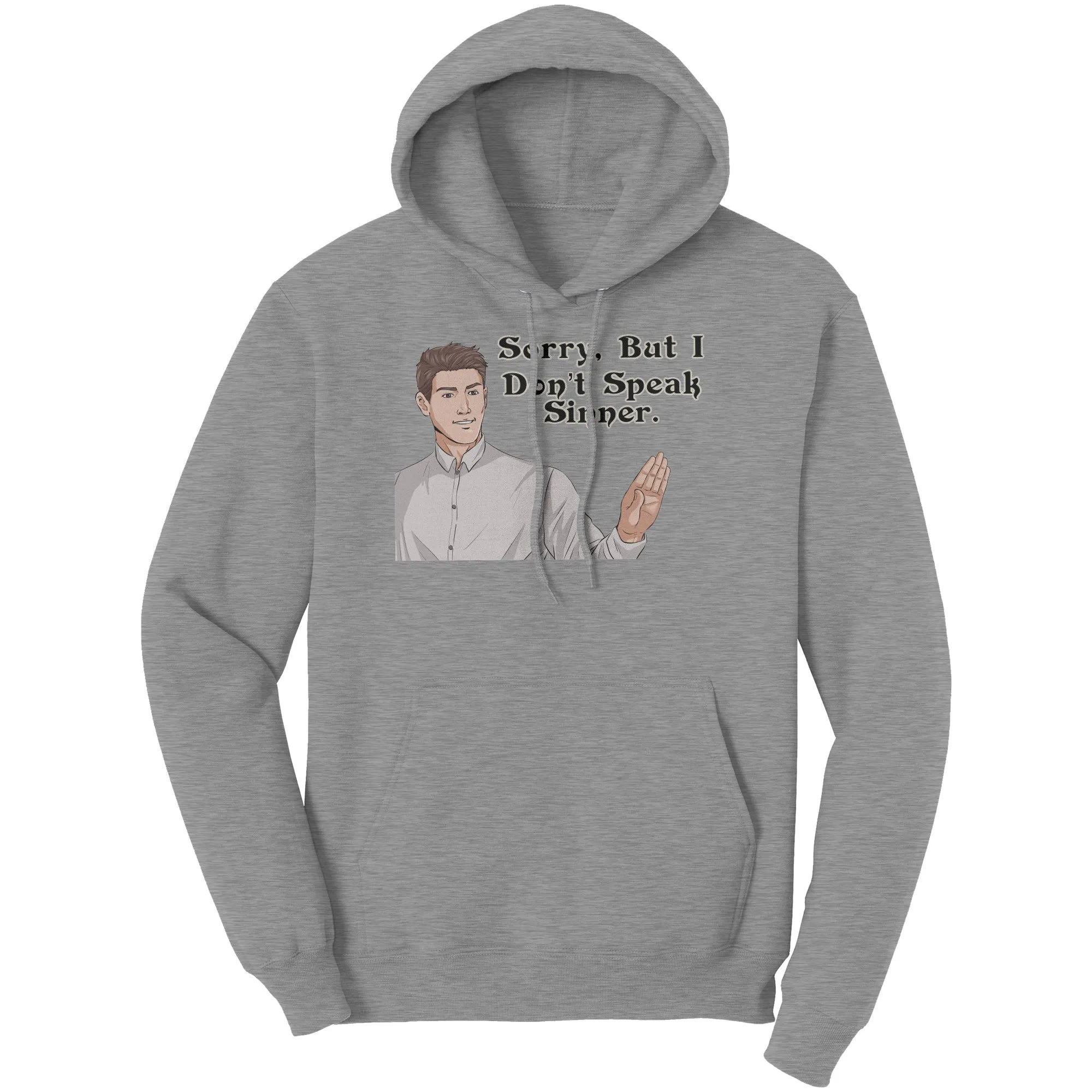 Sorry, I Don't Speak Sinner Hoodie Part 2