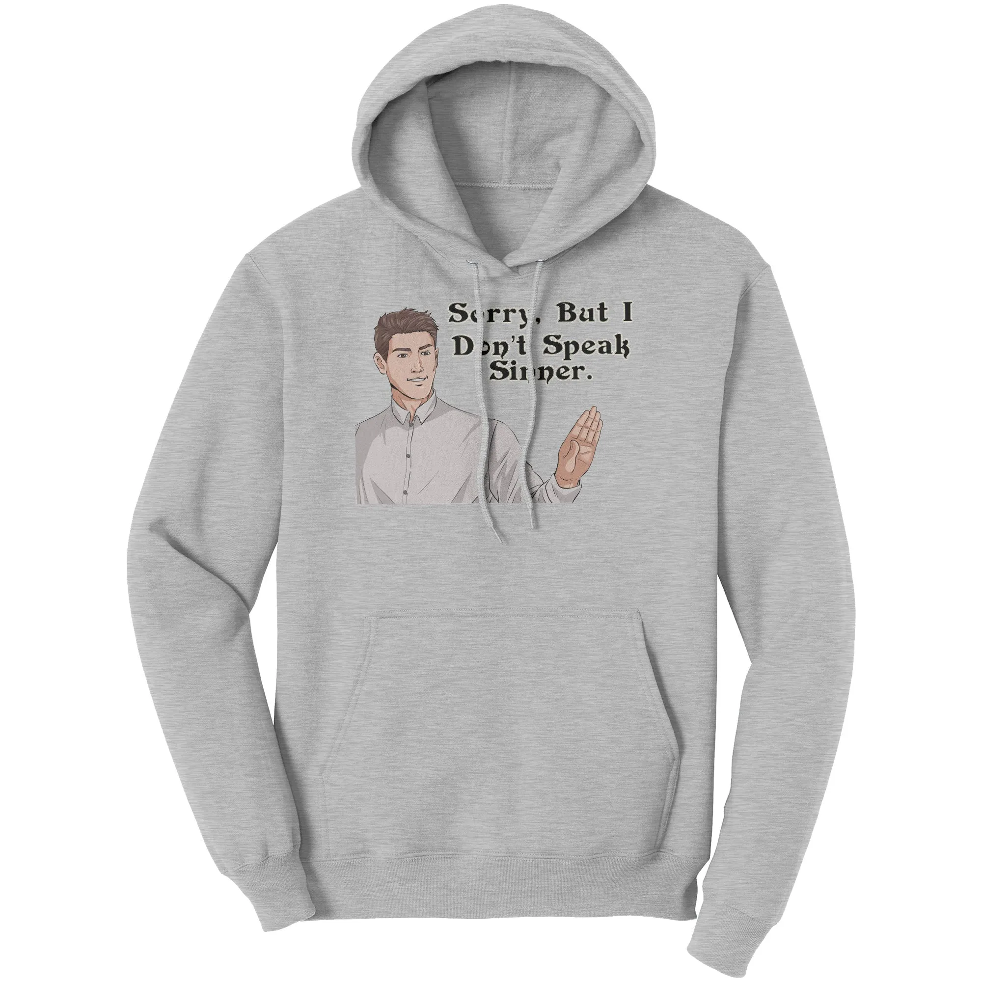 Sorry, I Don't Speak Sinner Hoodie Part 2