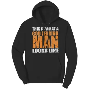 This is What A God Fearing Man Looks Like Hoodie Part 2